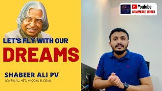 LET'S FLY WITH OUR DREAMS| APJ Abdul Kalam Best Motivational Speech & Inspiring Words&Success Quotes