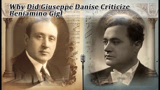 Why Did Giuseppe Danise Criticize Beniamino Gigli