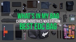 The BEST Commuter/EDC Bag! - What's In My Bag Ep. 10 - Chrome Industries MXD Fathom Review