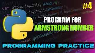 Python Program to Check an Armstrong Number || Python Programming Practice || Beginners
