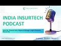 HealthTech in India | India Insurtech Podcast with Mr. Mayank Joshi (Munich Re)