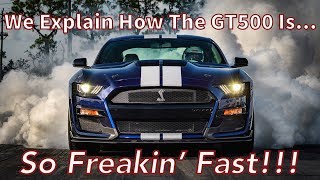 2020 Shelby GT500 Mustang - What Makes It So Fast? We Go Deep Inside the 500's Guts