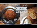 100% Whole Wheat SOURDOUGH Bread Indian that tastes like normal bread (YEAST-FREE Bread Recipe)