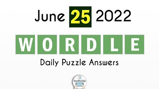 Wordle June 25 2022 Answer #371 Today