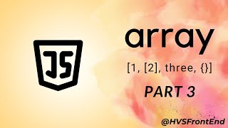 Javascript Variables - Array Methods 3