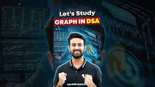 Don't Study Graphs Like This ❌ Graphs DSA Roadmap #shorts #PhysicsWallah #DSA