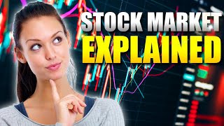 Stock Market Explained | How The Stock Market REALLY Works!