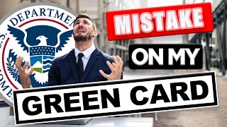 How to fix a mistake on your green card