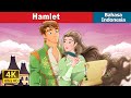 Hamlet | Hamlet in Indonesian | @IndonesianFairyTales