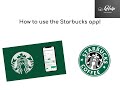 How to use the Starbucks app! | iHelp