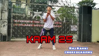 Kaam 25: Divine | Sacred Games | Dance | Raj Karki  Choreography