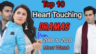 Top 10 Heart Touching Dramas of Pakistan (2000-2020) Original List