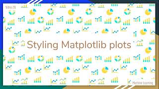 Customising and styling Matplotlib plots - 28