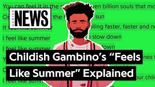 Childish Gambino’s “Feels Like Summer” Explained | Song Stories