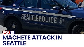 Man hurt after machete attack in Chinatown-International District | FOX 13 Seattle