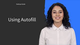 Dotloop Guide - Using Autofill