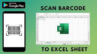 Scan Barcode To Excel Sheet From Android App | Excelled: Free Excel Spreadsheet App