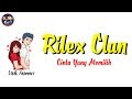 RILEX CLAN - CINTA YANG MEMILIH l Lirik Animasi