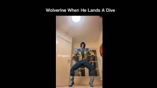 Wolverine When He Lands A Dive. #marvel #marvlememes