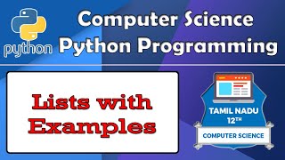 Python Data Types | 12th Std | Lists in Python | Python in tamil |