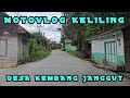 Keliling Desa Kembang Janggut Kec. Kembang Janggut Kab. Kutai Kartanegara || Motovlog Odah Etam Jua