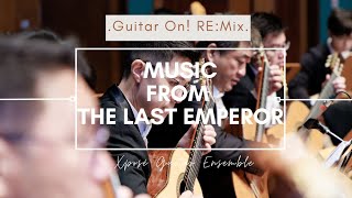 Music from 'The Last Emperor' / 坂本 龍一 Ryuichi Sakamoto  I Xposé Guitar Ensemble