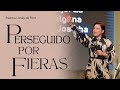 Perseguidos por fieras | Pastora Lisney de Font | Visita Ministerial a McAllen, Tx