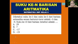 Diketahui suku ke-3 dan suku ke-5 dari barisan aritmatika secara berturut-turut adalah –5 dan –9.