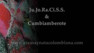 JuJoRaCiSS & Cumbiamberote - El indio y la tina