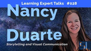 Storytelling and Visual Communication with Nancy Duarte | Learning Expert Talks #028