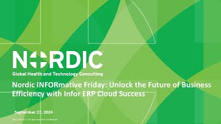 Nordic INFORmative Friday  Unlock the Future of Business Efficiency with Infor ERP Cloud Success