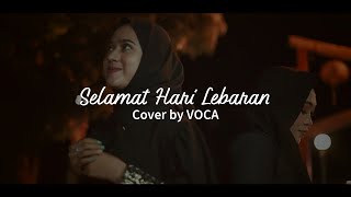 Gigi - Selamat Hari Lebaran (COVER) by VOCA