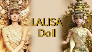 LALISA Doll | Made a doll look like Lisa Blackpink in Thai outfit from LALISA MV | fionifying