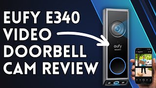 EUFY E340 VIDEO DOORBELL CAM REVIEW - BETTER THAN RING?