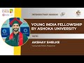 Young India Fellowship: An Informative Session | Eklavya India Foundation