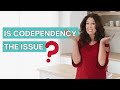 Am I Codependent: 7 Signs & Codependency Recovery Tips