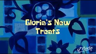 SGtHSGS Episode 17 - Gloria's New Treats