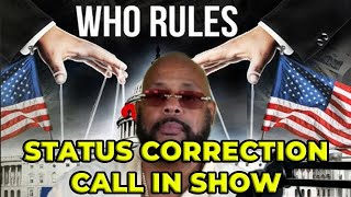 Status Correction for Private Status- First Steps- Call in at 214-441-6361