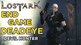 Lost Ark Deadeye Endgame Gameplay Demo | Devil Hunter | Gunner