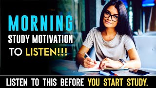 தினமும் காலையில் இதை கேளுங்கள், மாற்றம் நிச்சயம்!! Listen to this morning study motivation!