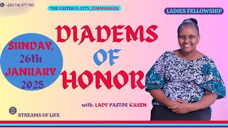 DIADEMS OF HONOR  part 2 || THE FAITHFUL CITY || with LADY PASTOR KAREN || SUNDAY 26th JANUARY 2025