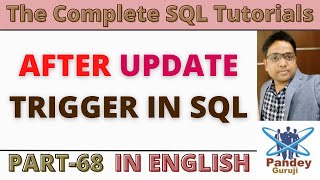 68. AFTER UPDATE Trigger|Magic table in SQL|Data Analyst, Business Analyst, Data Scientist interview