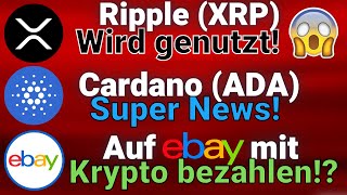 Ripple (XRP) & Cardano (ADA)  Super NEWS 🔥 DOGE findet ANWEDNUNG 😱 Ebay erlaubt KRYPTO-ZAHLUNG?