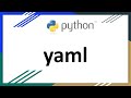 Python Yaml | PyYaml | DevOps