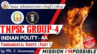 MISSION I'MPOSSIBLE | Day 5 | Fundamental Rights | Part - 1 | Indian Polity - 4A | Mr. S. Saravanan