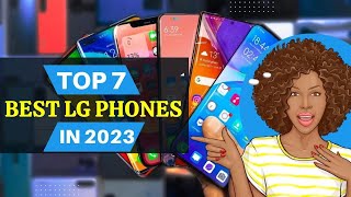 Best LG phones-Top 7 Picks in [2023]
