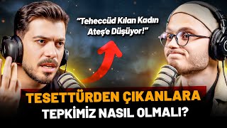 Tesettürden Çıkanlara Tepkimiz Nasıl Olmalı? Şaşırtan Detaylar! | Din'lenme Tesisi B5