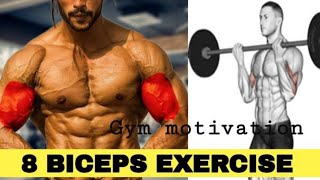 8 biceps Exercise for Bigger Arms -  Gym Body motivation