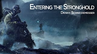 Entering the Stronghold - Epic Orchestral Battle Music