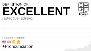 EXCELLENT meaning, definition \u0026 pronunciation | What is EXCELLENT? | How to say EXCELLENT